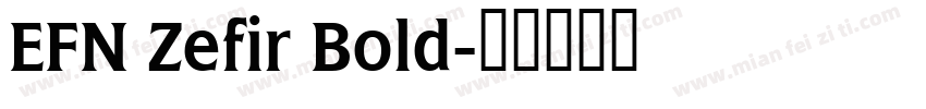 EFN Zefir Bold字体转换